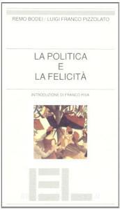 La politica e la felicità.pdf