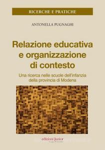 Relazione educativa e organizzazione di contesto. Una ricerca nella scuola dellinfanzia della provincia di Modena.pdf