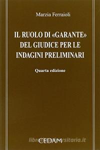Il ruolo di «garante» del giudice per le indagini preliminari.pdf