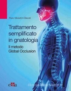 Trattamento semplificato in gnatologia. Il metodo Global Occlusion.pdf