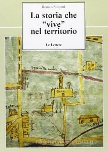 La storia che «vive» nel territorio.pdf