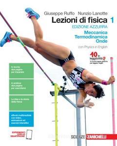 Lezioni di fisica. Ediz. azzurra. Per le Scuole superiori. Con e-book. Con espansione online vol.1.pdf