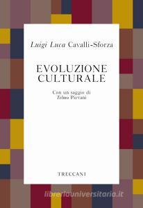 Ebook Evoluzione culturale di Cavalli-Sforza Luigi Luca edito da Treccani