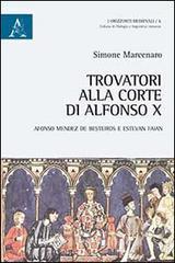 Trovatori alla corte di Alfonso X. Alfonso Mendez de Besteiros e Estevan Faian.pdf