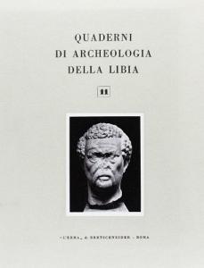 Quaderni di archeologia della Libia vol.11.pdf