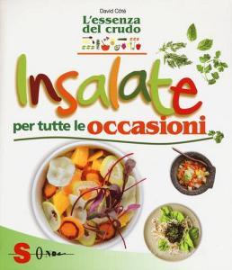 Insalate per tutte le occasioni. Lessenza del crudo.pdf
