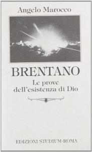 Brentano. Le prove dellesistenza di Dio.pdf
