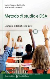 Metodo di studio e DSA. Strategie didattiche inclusive.pdf