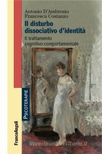 Il disturbo dissociativo didentità. Il trattamento cognitivo-comportamentale.pdf
