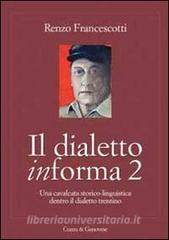 Il dialetto in-forma 2. Una cavalcata storico-linguistica dentro il dialetto trentino.pdf