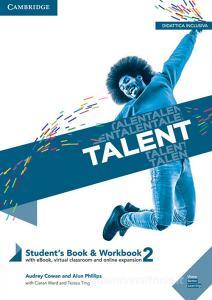 Talent. Students book-Workbook. Per il primo biennio delle Scuole superiori. Con ebook. Con espansione online vol.2.pdf
