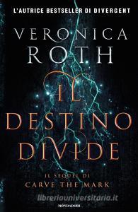Il destino divide. Carve the mark.pdf