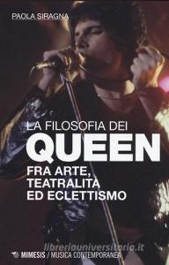 Filosofia dei Queen. Fra arte, teatralità ed eclettismo.pdf