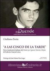 «A las cinco de la tarde». Nove traduzioni italiane del «Llanto por la muerte de Ignacio Sánchez Mejías».pdf