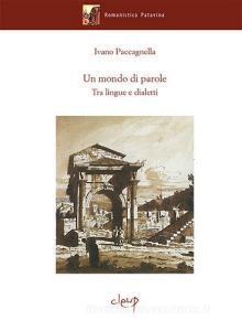 Un mondo di parole. Tra lingue e dialetti.pdf