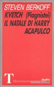Kvetch (Piagnistei). Il Natale di Harry Acapulco.pdf