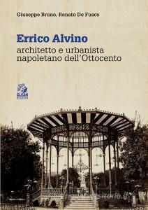 Ebook ERRICO ALVINO di De Fusco Renato, Bruno Giuseppe edito da Clean Edizioni
