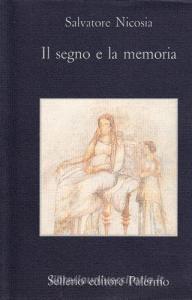Il segno e la memoria. Iscrizioni funebri della Grecia antica.pdf