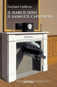 Il mare il seno il sasso e il capotreno.pdf