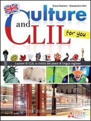Culture and CLIL... for you. Con espansione online. Con CD Audio. Per la Scuola media.pdf