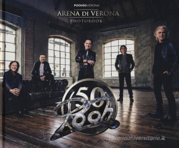 Pooh 50. Arena di Verona. Photobook. Ediz. speciale.pdf
