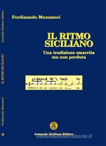 Il ritmo Siciliano. Una tradizione smarrita ma non perduta.pdf