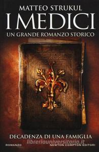 I Medici. Decadenza di una famiglia.pdf