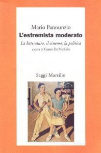 L estremista moderato. La letteratura, il cinema, la politica.pdf