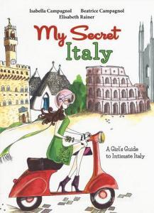 My secret Italy. A girls guide to intimate Italy.pdf