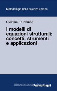 I modelli di equazione strutturali: concetti, strumenti e applicazioni.pdf