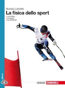 La fisica dello sport. Per le Scuole superiori. Con espansione online.pdf