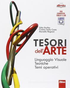 Tesori dellarte. Linguaggio visuale-Storia dellarte-Guida allo studio. Per la Scuola media. Con e-book. Con espansione online.pdf