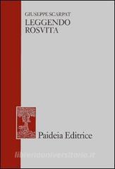 Leggendo Rosvita. E altri studi di filologia greca e latina, giudaica e cristiana.pdf