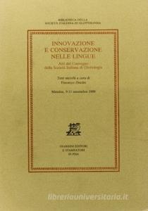 Innovazione e conservazione nelle lingue. Atti del Convegno (Messina, 9-11 novembre 1989).pdf