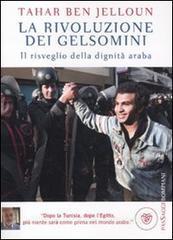 La rivoluzione dei gelsomini. Il risveglio della dignità araba.pdf