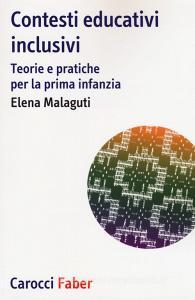 Contesti educativi inclusivi. Teorie e pratica per la prima infanzia.pdf