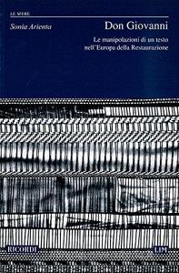 Don Giovanni. Le manipolazioni di un testo nellEuropa della Restaurazione.pdf