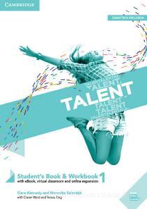 Talent. Students book-Workbook. Per il primo biennio delle Scuole superiori. Con ebook. Con espansione online vol.1.pdf