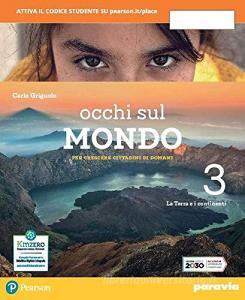 Ebook Occhi sul mondo 3 - (modalità digitale c) di Griguolo Carlo edito da Paravia