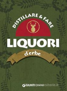 Distillare e fare liquori derbe.pdf