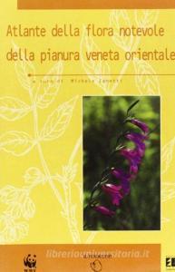 Atlante della flora notevole della pianura veneta orientale.pdf