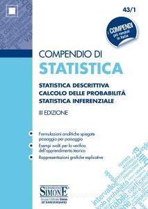 Compendio di statistica. Statistica descrittiva. Calcolo delle probabilità. Statistica inferenziale.pdf