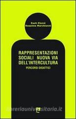 Rappresentazioni sociali. Nuova via dellintercultura. Percorsi didattici.pdf