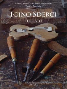 Igino Sderci. Liutaio. Ediz. italiana e inglese.pdf