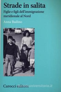 Strade in salita. Figlie e figli dellimmigrazione meridionale al Nord.pdf
