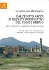 Dalleditto Pacca ai decreti modificativi del codice Urbani. Breve storia della normativa sui beni culturali.pdf