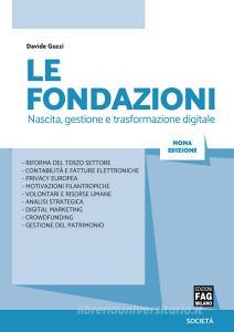 Ebook Le fondazioni di Guzzi Davide edito da Edizioni FAG