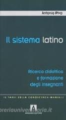 Il sistema latino. Ricerca didattica e formazione degli insegnanti.pdf