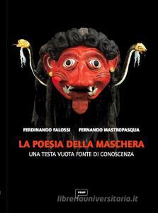 La poesia della maschera. Una testa vuota come fonte di conoscenza.pdf