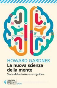 La nuova scienza della mente. Storia della rivoluzione cognitiva.pdf
